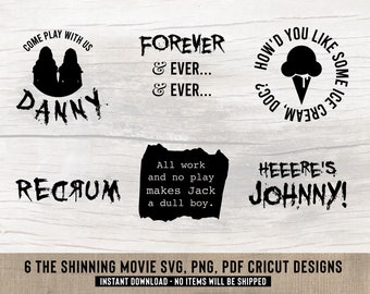 The Shinning Movie SVG cut files for Cricut & Glowforge, DIY crafts, tees, decor 6 Bundle. Heres Johnny, Redrum, All work and no play.