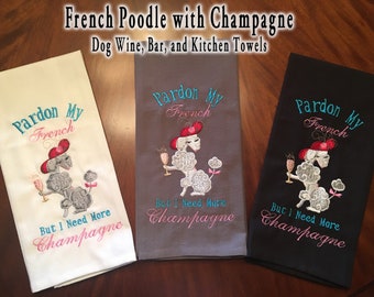 French Poodle Champagne Bar or Kitchen Towel