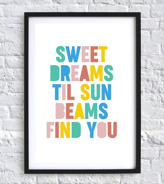 Sweet Dreams Till Sunbeams Find You Bright Multi Coloured Fun Etsy