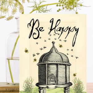 Vintage Collage Art Card ~ Be Happy - Mooie Victoriaanse Bijenkorf met Zoemende Gelukkige Honingbijen ~ Designer Hoge Kwaliteit WT032