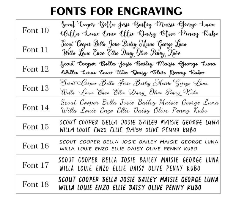 May include: A chart displaying various font styles for engraving. The text "FONTS FOR ENGRAVING" is at the top. Each font is labeled with a number and displays a sample of names in that font, including Scout Cooper, Bella Josie, and Maisie George.