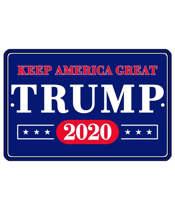 8x12 Metal Sign Political Donald Trump 2 Etsy