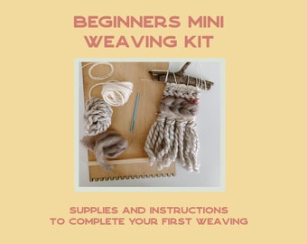 Beginners Mini Weaving Kit | Learn to weave with a small loom and how to weave PDF