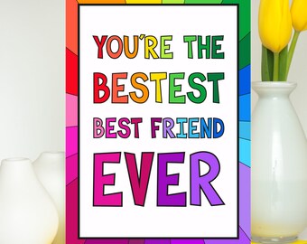 Bestest Best Friend Ever Card, Friend Birthday Card, Friendship Card, Cute Rainbow Card, Colourful Best Friend Card, Friend Thank You Card