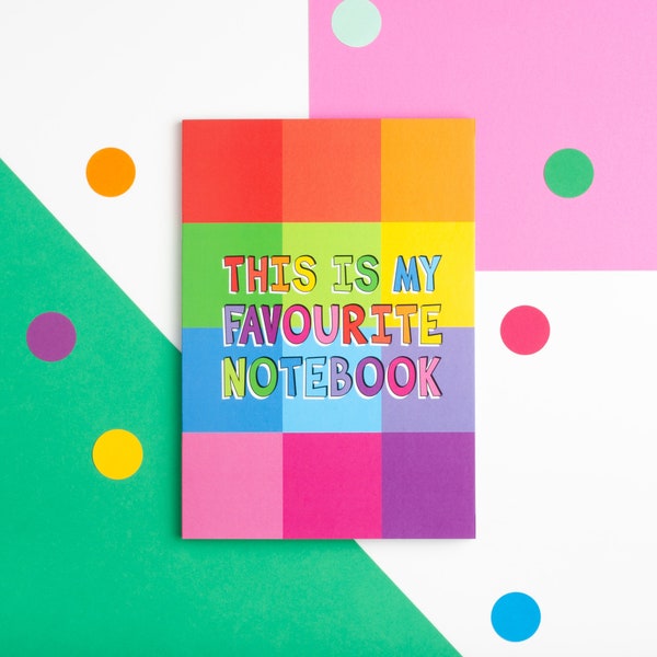 This Is My Favourite Notebook, Colourful Rainbow A5 Notebook, Stationery Gift, Perfect Bound Note Book, Exercise Book with Plain Pages