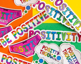 Positivity Stickers, Positive Sticker Pack, Positive Thoughts, Positivity Stationery, Mental Health, Be Positive, Positive Pants, Self Care