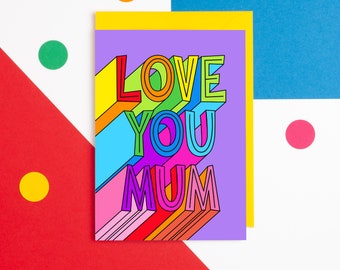Love You Mum Mother's Day Card, Colourful Rainbow Card For Mum, Mam Card, Love You Mom Card, Mummy Card, Mothering Sunday Card