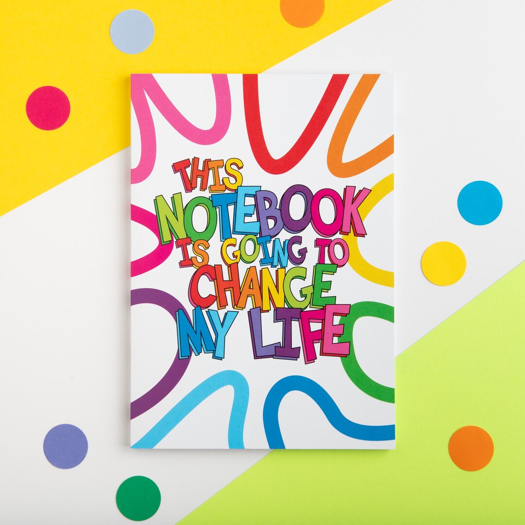 Motivational A5 Notebook, This Notebook is Going to Change My Life ...