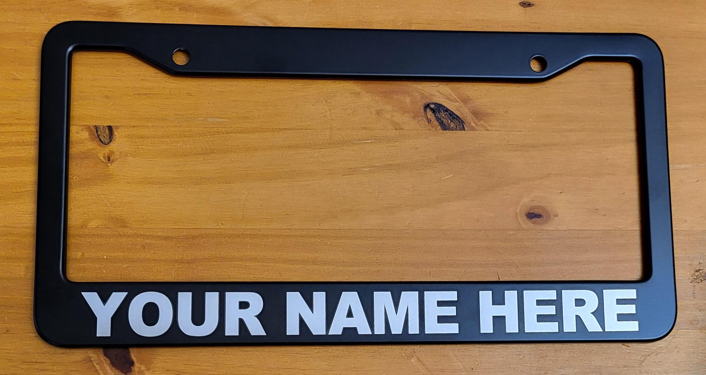Custom Laser Engraved License Plate Frame - Matte Black Stainless Steel