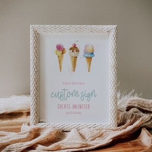 Printable Ice Cream Sign, Ice Cream Party Custom Sign, 8x10 Custom Sign Template, Ice Cream Birthday Decor, Ice Cream Bar EDIT ALL Text A020