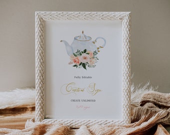 Printable Tea Party Sign, Tea Party Custom Sign, 8x10 Custom Sign Template, Tea Party Decor, Bridal Shower Tea Sign, EDIT ALL Text, A025