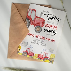 May include: A watercolor birthday invitation featuring a red tractor illustration. The invitation includes the text "Start your tractor and put it in gear! Brayden's 1st Birthday is almost here!" and event details.