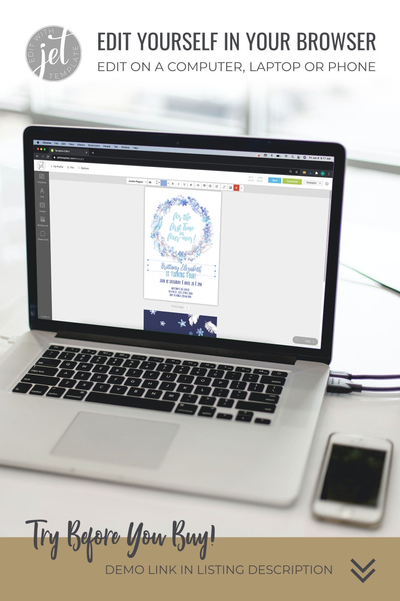 May include: A laptop computer displaying a blue and white invitation with the text "For the first time in four-ever!" and "Brittany Elizabeth is turning four!" The invitation is for a birthday party. The laptop is on a white surface with a white smartphone next to it. The text "Try Before You Buy!" is displayed below the image.