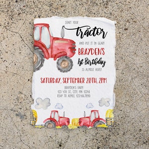 May include: Watercolor invitation for Brayden's 1st birthday. The design features a red tractor, text that reads "Start your tractor and put it in gear!", and event details. The invitation is on a textured paper.