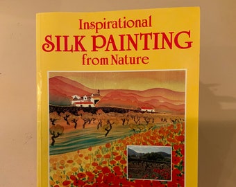 Inspirational Silk Painting from Nature