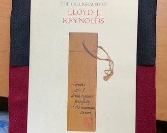 The Calligraphy of Lloyd J. Reynolds