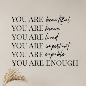 Calcomanía de pared con frase &quot;Eres suficiente&quot;, afirmación positiva, salón de belleza, regalo para habitación de mujer y niña, arte inspirador, decoración de vinilo #6490di