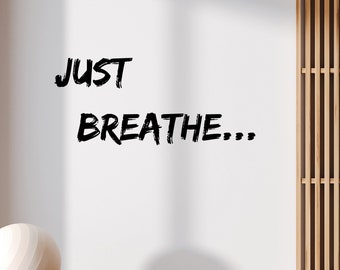 Just Breathe Wandtattoo: Calming Yoga Zen (#6321di)
