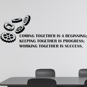 Teamwork Vinyl Wall Decal Coming Together is a Beginning Famous Quotes Office Decor Idea Gears Stickers Mural (#6200di)