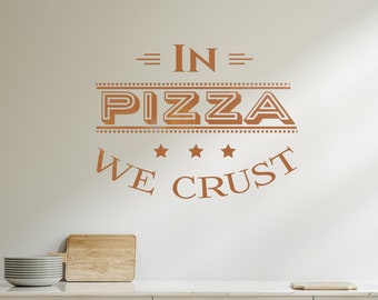 Pizza Quote Vinyl Wall Decal Funny Phrase Kitchen Pizzeria Dining Room Italian Restaurant Snack Bar Decor Art Stickers Mural (#2649di)