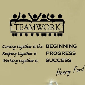 Teamwork Vinyl Wall Decal Office Space Henry Ford Quote Saying - Etsy