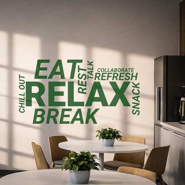 May include: A wall decal with green text that reads "EAT, RELAX, BREAK, CHILL OUT, REST, TALK, COLLABORATE, REFRESH, SNACK." The image shows a modern office break room with round white tables, tan chairs, and potted plants.