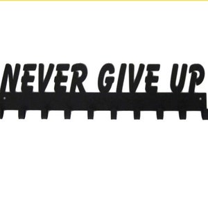 Never Give Up Quote Hook -Medal Display