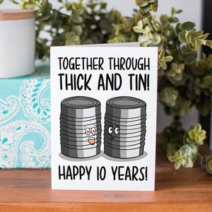 Tenth Anniversary Card | Tin Anniversary | Funny Card | Can Pun Card | Card for Husband | Card for Wife | Ten Year Card