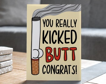 Quit Smoking Card | Congratulations Card | Funny Well Done Card | New Years Resolution Gift | Celebration Present | Proud of You