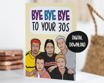 NSYNC 40th Birthday Card | Funny 90s Card | Nostalgic Card | Millennial Birthday Card | Card for Her | Card for Friend | 00s Birthday Card