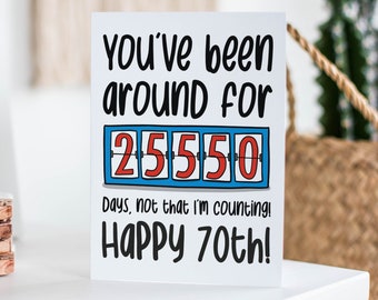 Funny 70th Birthday Card | Card for Dad | Card for Mum | Card for Grandma | Card for Grandad | Milestone Birthday Gift | Cheeky Birthday