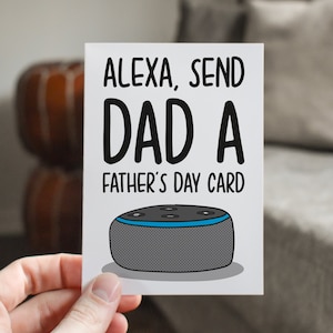 Alexa Vatertag Karte | Lustiges Geschenk für Papa | Karte für Stiefvater | Technik Vatertagskarte | Karte für Tochter und Dad | Von Son Card