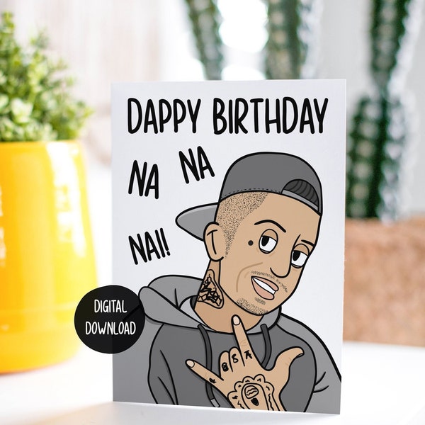 N-Dubz Birthday Card | Dappy Birthday Card | Funny Birthday Card | Na Na Nai Card | Nostalgic Card | Pop Culture Card | Reunion Card