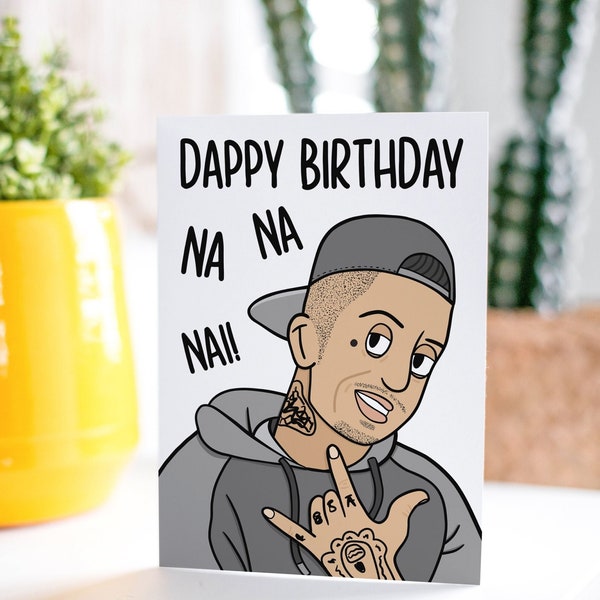 N-Dubz Birthday Card | Dappy Birthday Card | Funny Birthday Card | Na Na Nai Card | Nostalgic Card | Pop Culture Card | Reunion Card