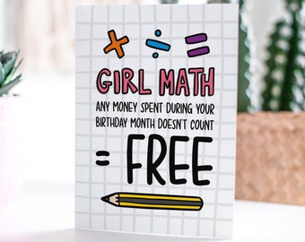 Girl Math Birthday Card | Funny Maths Card | Birthday Gift for Her | Card for Friend | Card for Best Friend | Card for Sister