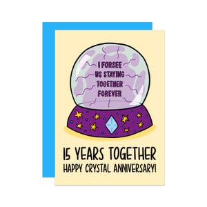 carte quinzième anniversaire | Anniversaire de cristal | Carte drôle | Carte de voyance | Carte pour mari | Carte pour femme | Carte de 15 ans