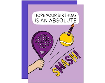 Funny Padel Birthday Card: Smashing Gift for Tennis Friend
