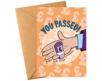Funny Passed Exams Card: Bribe Money Congratulations