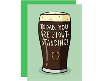 Funny Guinness Father's Day Card: Stout-Standing Dad