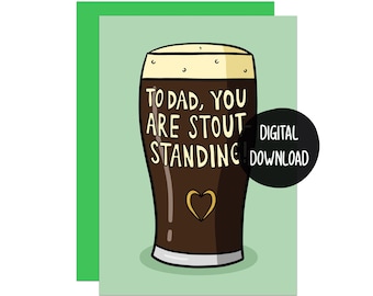 Funny Guinness Father's Day Card: Stout-Standing Dad (Digital PDF Download)