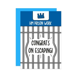 Nouvelle carte de travail drôle | Jeu de mots de prison | Carte de travail de départ | Pour un collègue carte | Carte d'évasion de félicitations | Désolé de votre départ