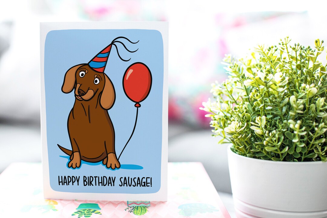 Miniature Dachshund Birthday Card | Sausage Dog Card | Cute Birthday ...