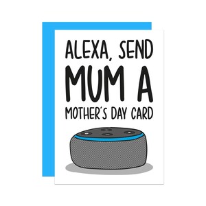 Alexa 母の日カード | お母さんへの面白いギフト | 義理の母へのカード | テクノロジー 母の日カード | お母さんへのカード | オタク向けギフト