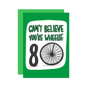 Bike 80th Birthday Card | Funny Cycling Card | Card for Grandma | Card for Grandad | Card for Friend | Funny Birthday Card | Cyclist Card