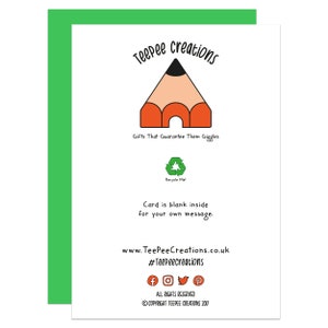 Op de afbeelding: Een witte kaart met een rode en oranje potlood illustratie. De tekst "Teepee creations" staat bovenaan de kaart. De tekst "Gifts That Guarantee Them Giggles" staat onder het potlood. De tekst "Recycle Me!" staat onder de tekst "Gifts That Guarantee Them Giggles". De tekst "Card is blank inside for your own message." staat onder het recycle symbool. De tekst "www.TeePeeCreations.co.uk" staat onder de tekst "Card is blank inside for your own message.". De tekst "#Teepeecreations" staat onder het website adres. Social media iconen voor Facebook, Instagram, Twitter en Pinterest staan onder de hashtag. De tekst "ALL RIGHTS RESERVED" staat onder de social media iconen. De tekst "COPYRIGHT TEEPEE CREATIONS 2017" staat onder de tekst "ALL RIGHTS RESERVED".