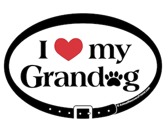 MAGNET - I Love (heart) My Grandog - Euro Pet Magnet - 4x6 Oval Car Magnet - Dog Lover Gift - Dog Grandma - donates to animal rescue