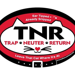 DECAL - TNR - Trap Neuter Return - 4x6 Oval - Cat Rescue - Cat Lover Gift - Animal Rescuer - Feral Cats - donates to animal rescue