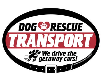 MAGNET - Dog Rescue Transport - Euro Pet 4x6 Oval Car Magnet - Transporter Getaway Car - Pet Dog Lover Gift - Donates to animal rescue