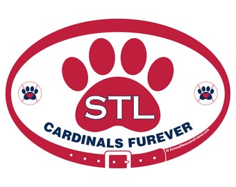 DECAL - STL Cardinals Furever - Saint Louis - Baseball - Pet Decal - 4x6 Oval Car Bumper Sticker - Cat Dog Pet Lover Gift - donates to rescu