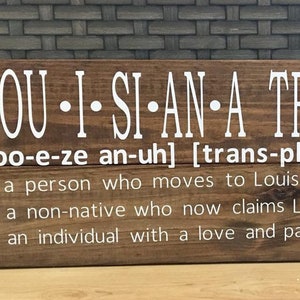 Louisiana Transplant definition sign